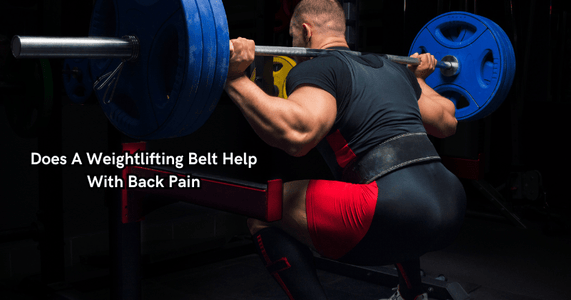 Does A Weightlifting Belt Help With Back Pain