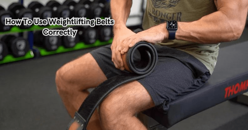 How To Use Weightlifting Belts Correctly - Rip Toned