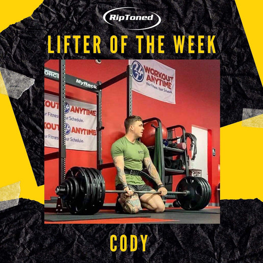 Lifter of the Week - Cody Driggers - Rip Toned