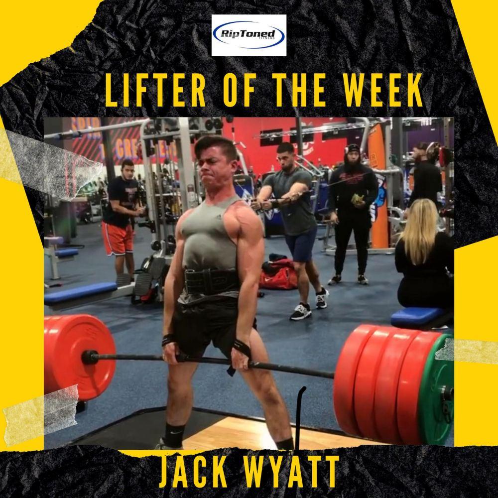 Lifter of the Week - Jack Wyatt - Rip Toned