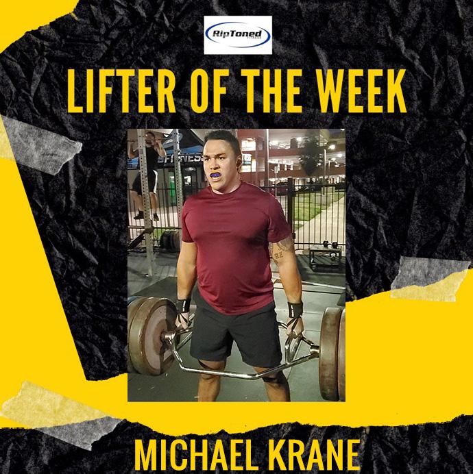 Lifter of the Week - Michael Krane - Rip Toned