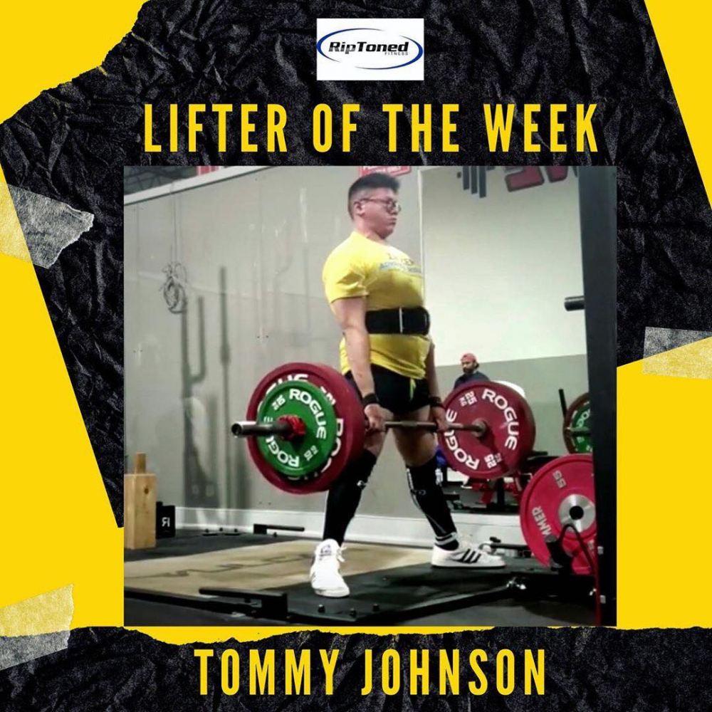 Lifter of the Week - Tommy Johnson - Rip Toned