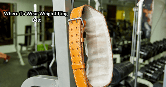 Where To Wear Weightlifting Belt - Rip Toned