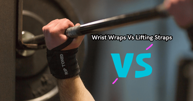 Wrist Wraps Vs Lifting Straps - Rip Toned