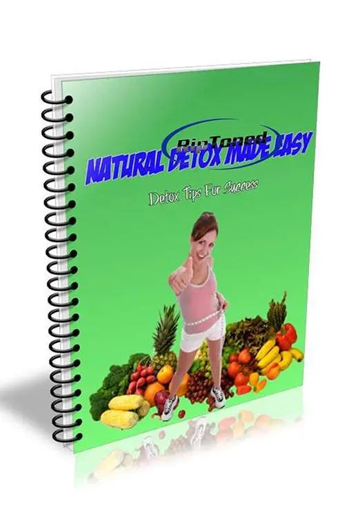 Natural Detox Made Easy - Rip Toned