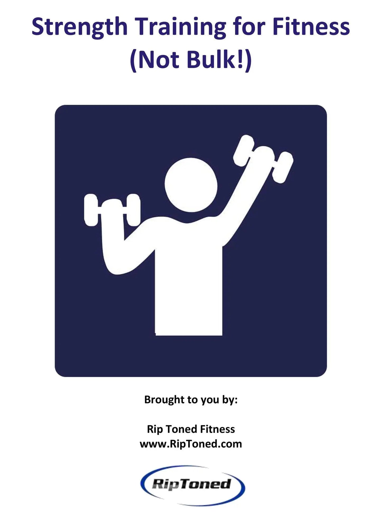 Strength Training for Fitness (Not Bulk!) - Rip Toned