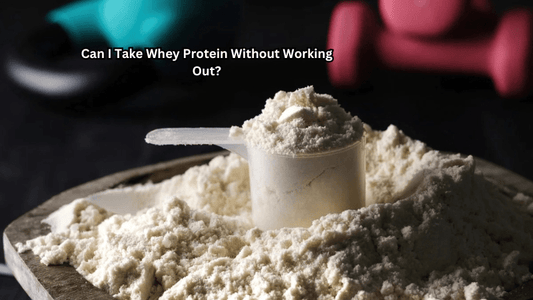 Can I Take Whey Protein Without Working Out? What You Need to Know - Rip Toned