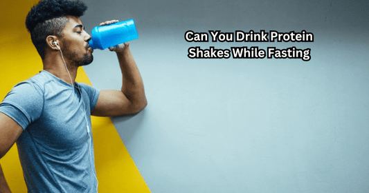 Can You Drink Protein Shakes While Fasting - Rip Toned