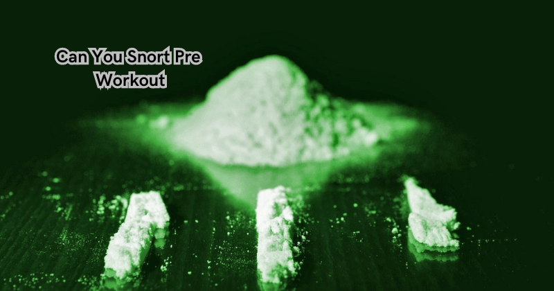 Can You Snort Pre Workout - Rip Toned