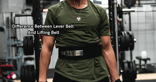 Difference Between Lever Belt And Lifting Belt - Rip Toned