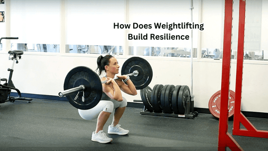 How Does Weightlifting Build Resilience