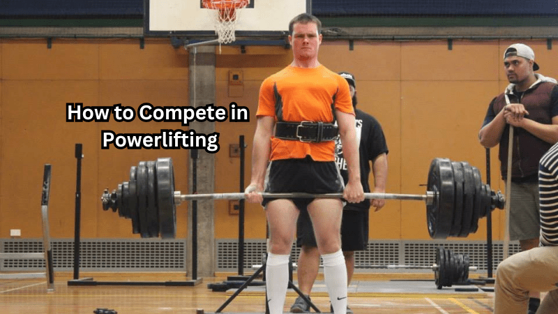 How to Compete in Powerlifting - Rip Toned