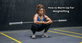 How to Warm Up For Weightlifting - Rip Toned