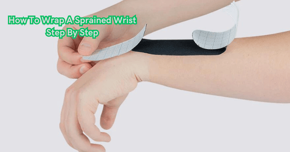 How To Wrap A Sprained Wrist Step By Step