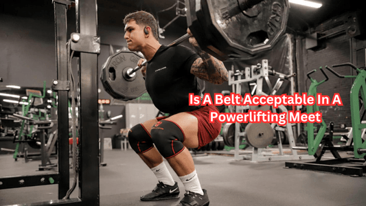 Is A Belt Acceptable In A Powerlifting Meet - Rip Toned