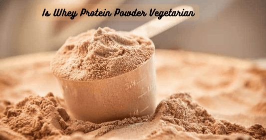 Is Whey Protein Powder Vegetarian - Rip Toned