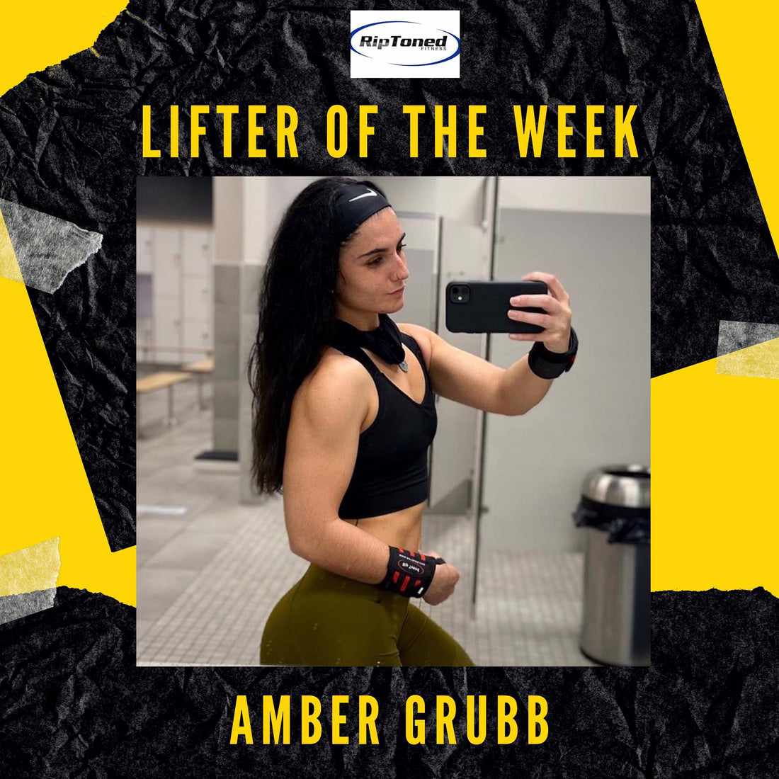 Lifter of the Week - Amber Grubb - Rip Toned