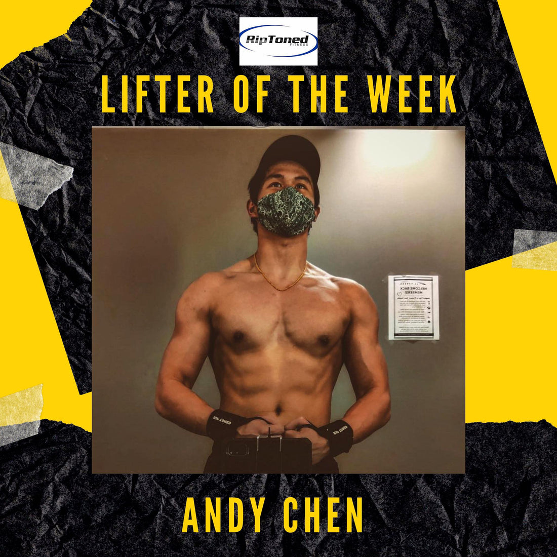 Lifter of the Week - Andy Chen - Rip Toned