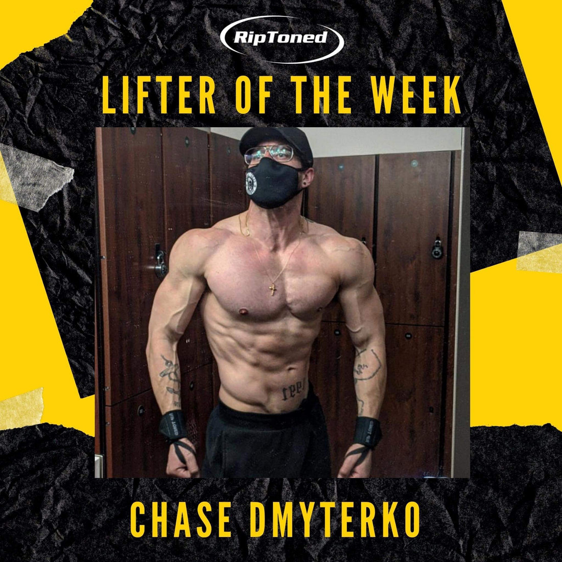 Lifter of the Week - Chase Dmyterko - Rip Toned