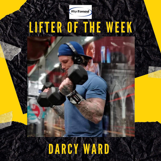Lifter of the Week - Darcy Ward - Rip Toned