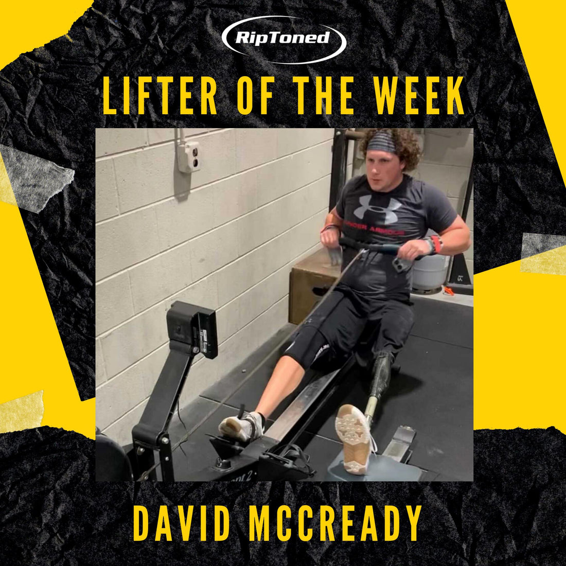 Lifter of the Week - David McCready - Rip Toned