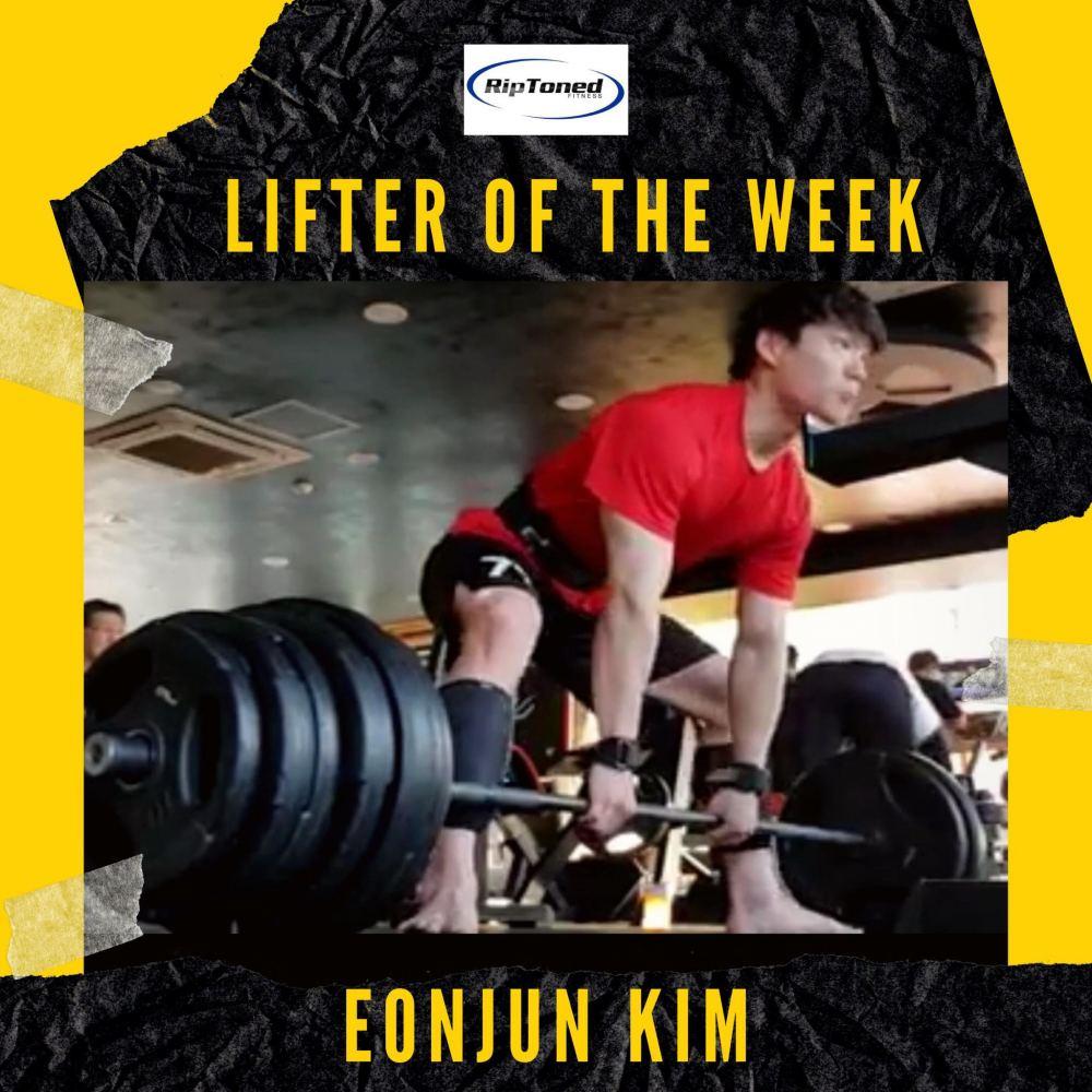 Lifter of the Week - Eonjun Kim - Rip Toned