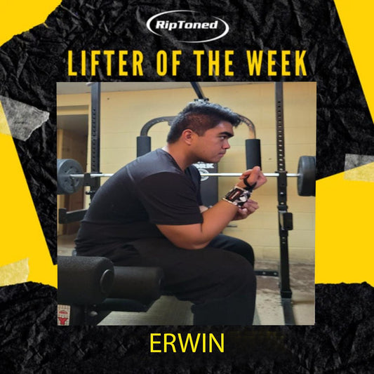 Lifter of the Week - Erwin - Rip Toned