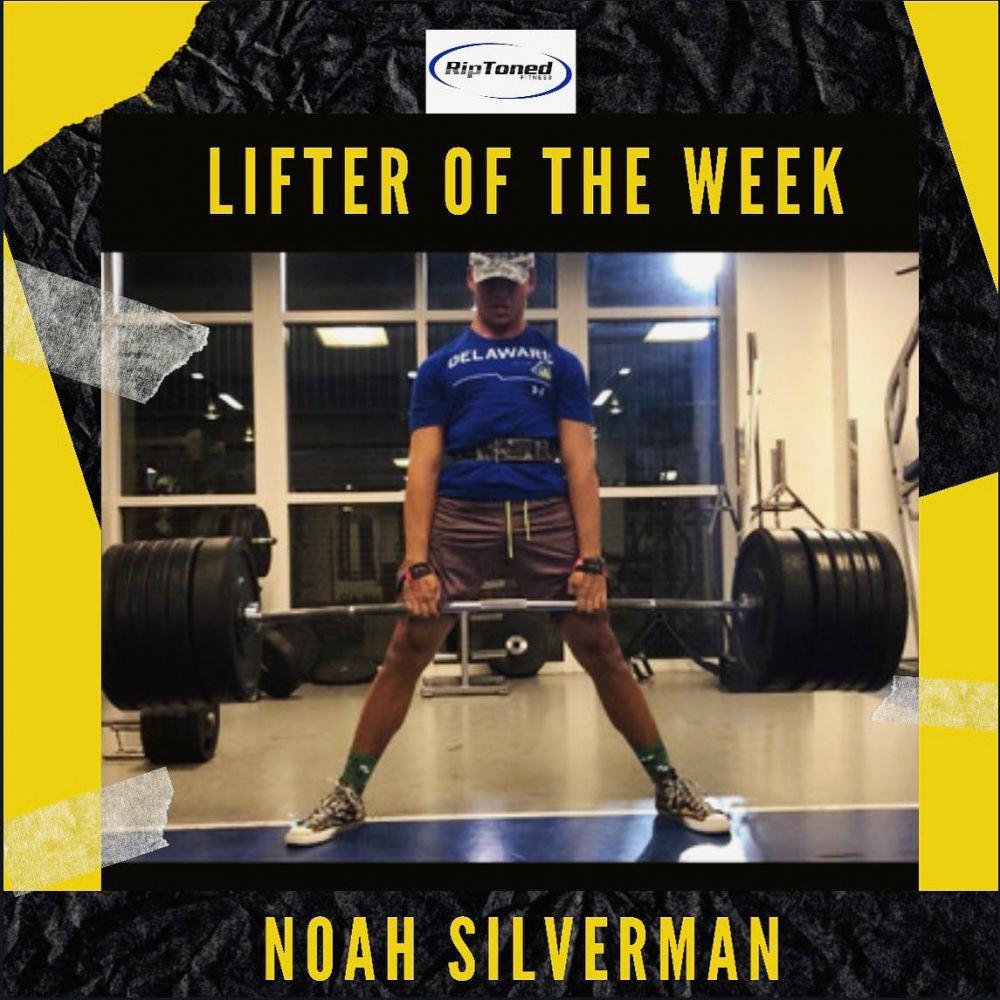 Lifter of the Week - Noah Silverman - Rip Toned
