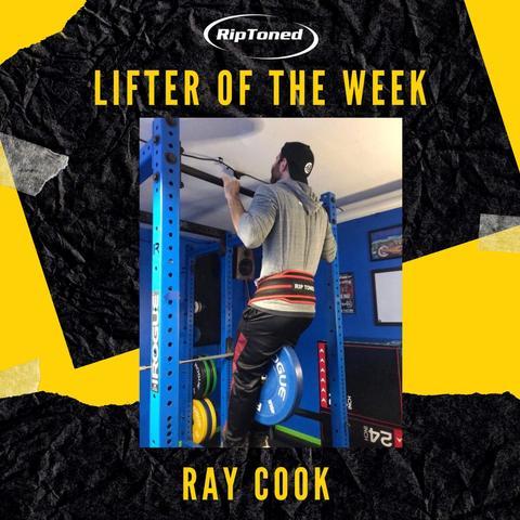 Lifter of the Week - Ray Cook - Rip Toned