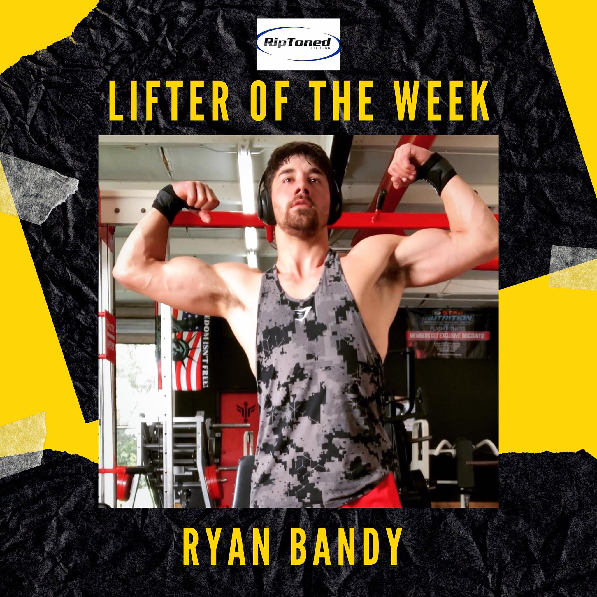 Ryan Bandy Lifter of the Week - Ryan Bandy - Rip Toned