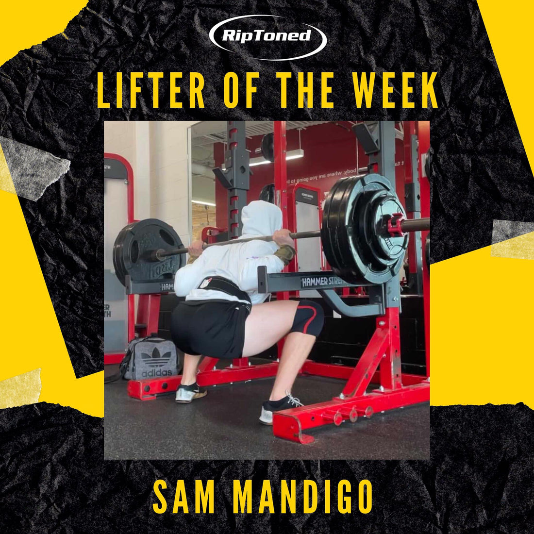 Lifter of the Week - Sam Mandigo - Rip Toned