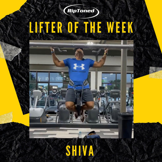 Lifter of the Week - Shiva - Rip Toned