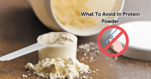 What To Avoid In Protein Powder - Rip Toned