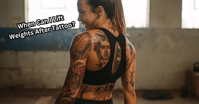 When Can I Lift Weights After Tattoo? A Practical Guide - Rip Toned