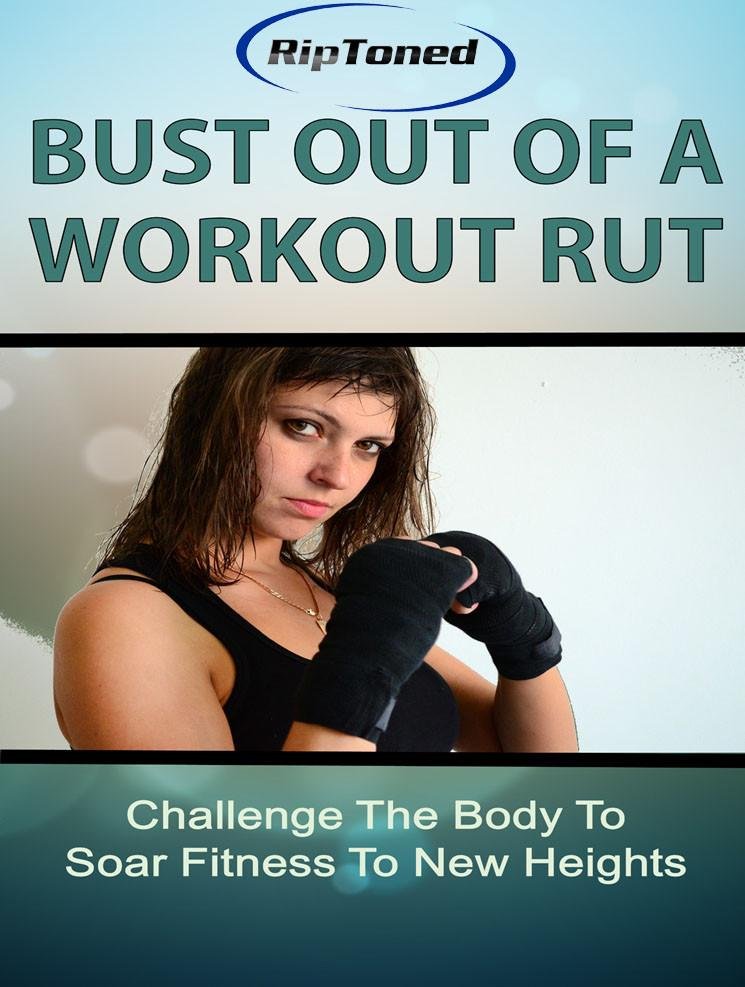 Bust Out of a Workout Rut - Rip Toned