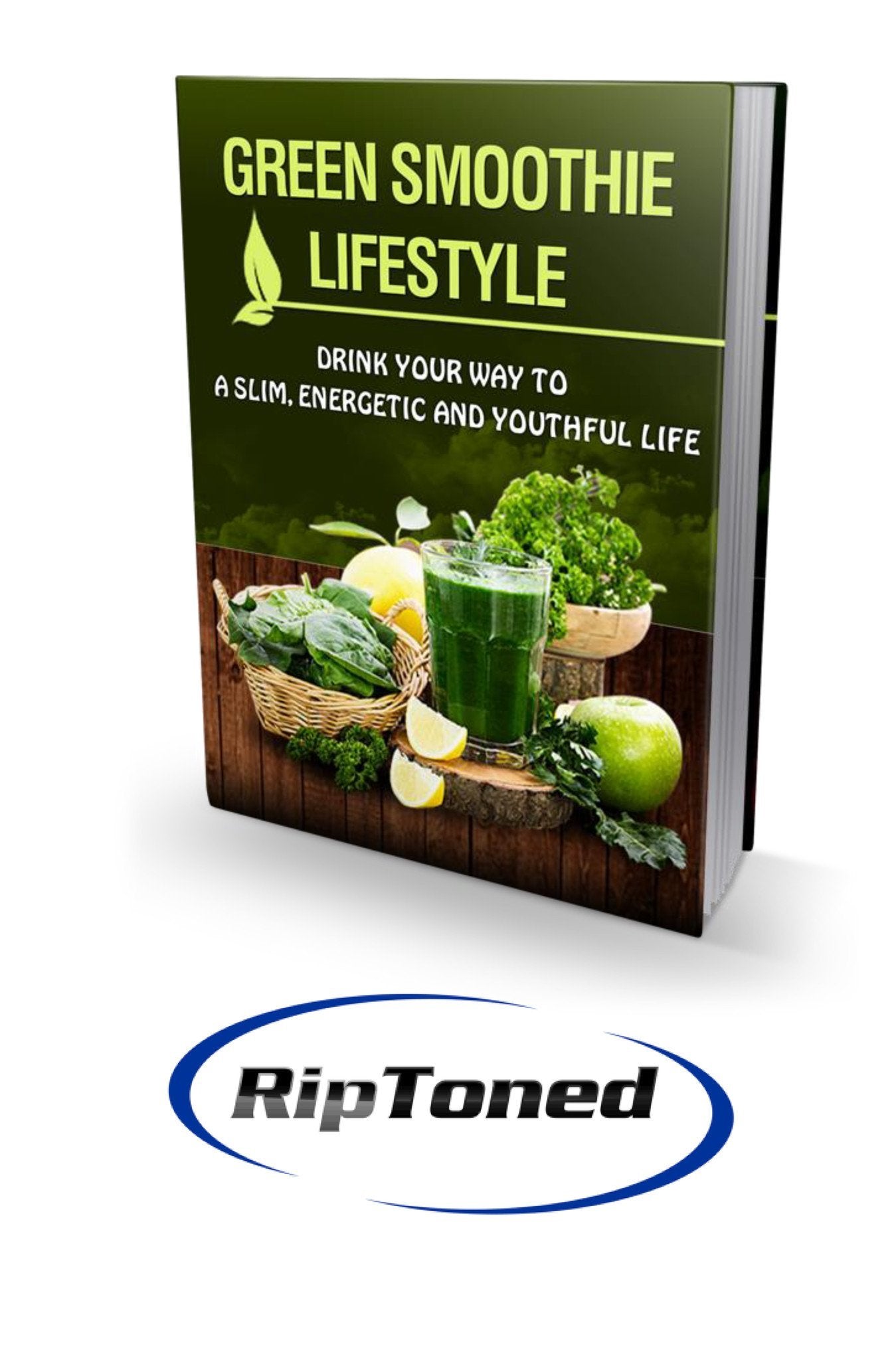 Green Smoothie Lifestyle - Rip Toned