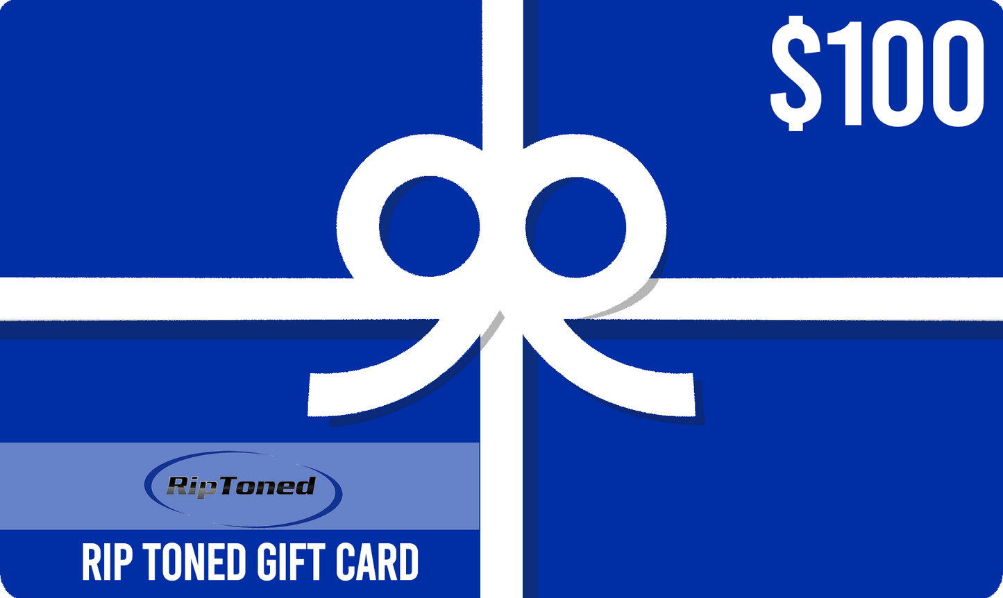 Rip Toned Gift Cards - Rip Toned