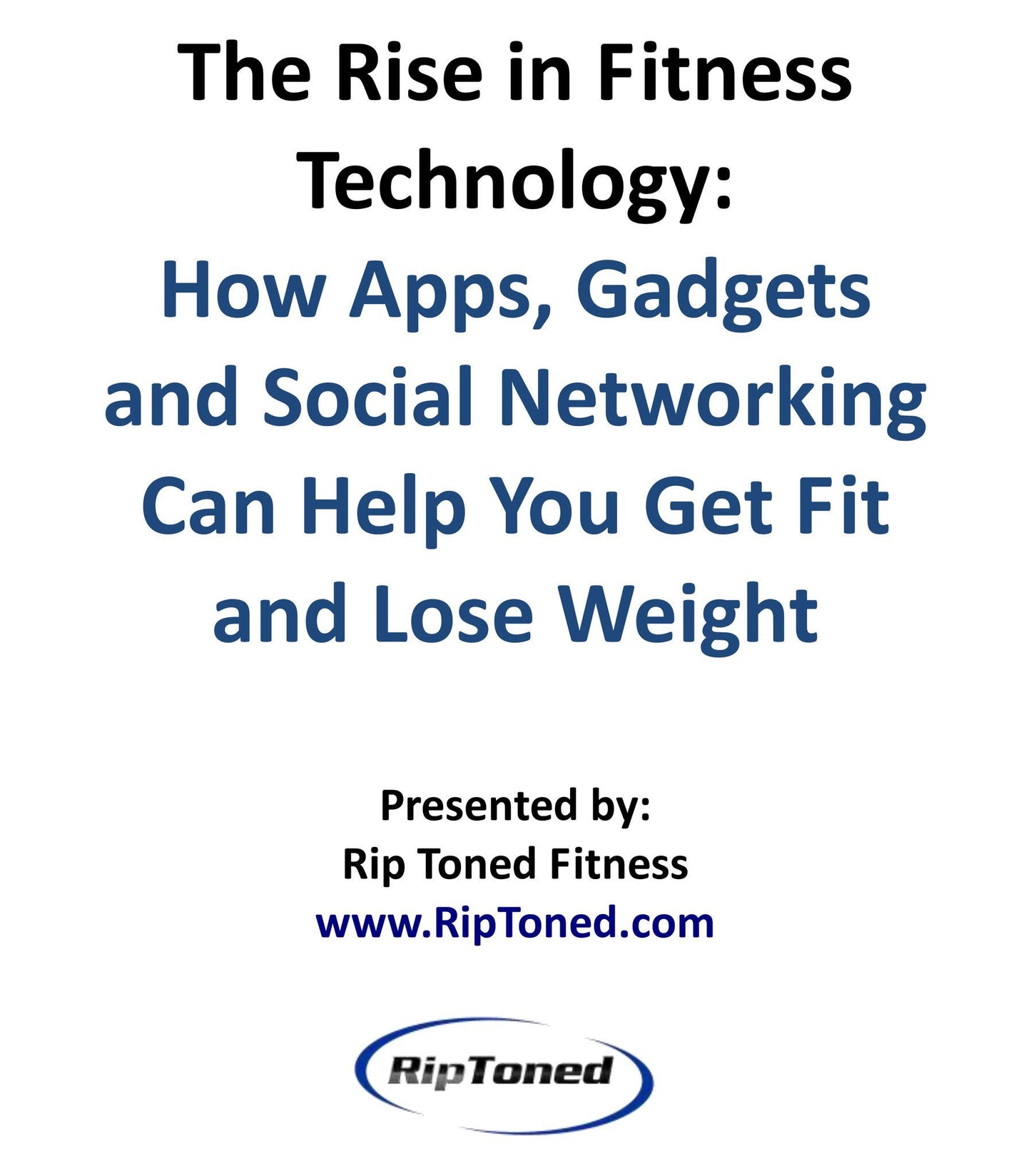The Rise in Fitness Technology - Rip Toned
